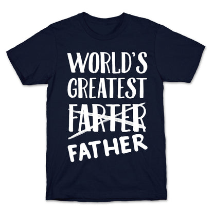 World's Greatest Farter T-Shirt