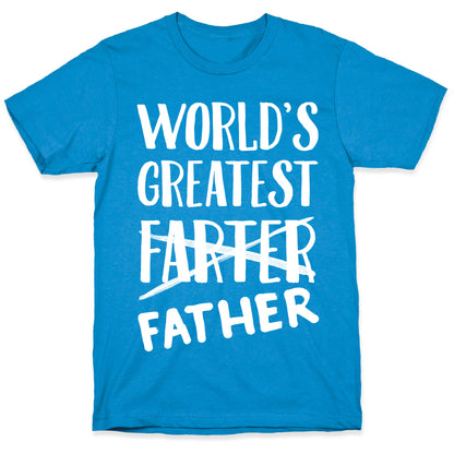 World's Greatest Farter T-Shirt