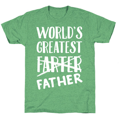 World's Greatest Farter Unisex Triblend Tee