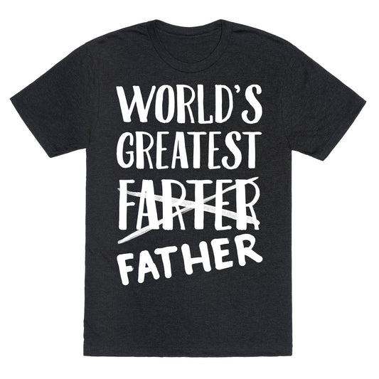 World's Greatest Farter Unisex Triblend Tee