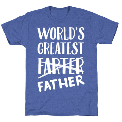 World's Greatest Farter Unisex Triblend Tee