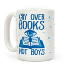 Cry Over Books Not Boys Coffee Mug