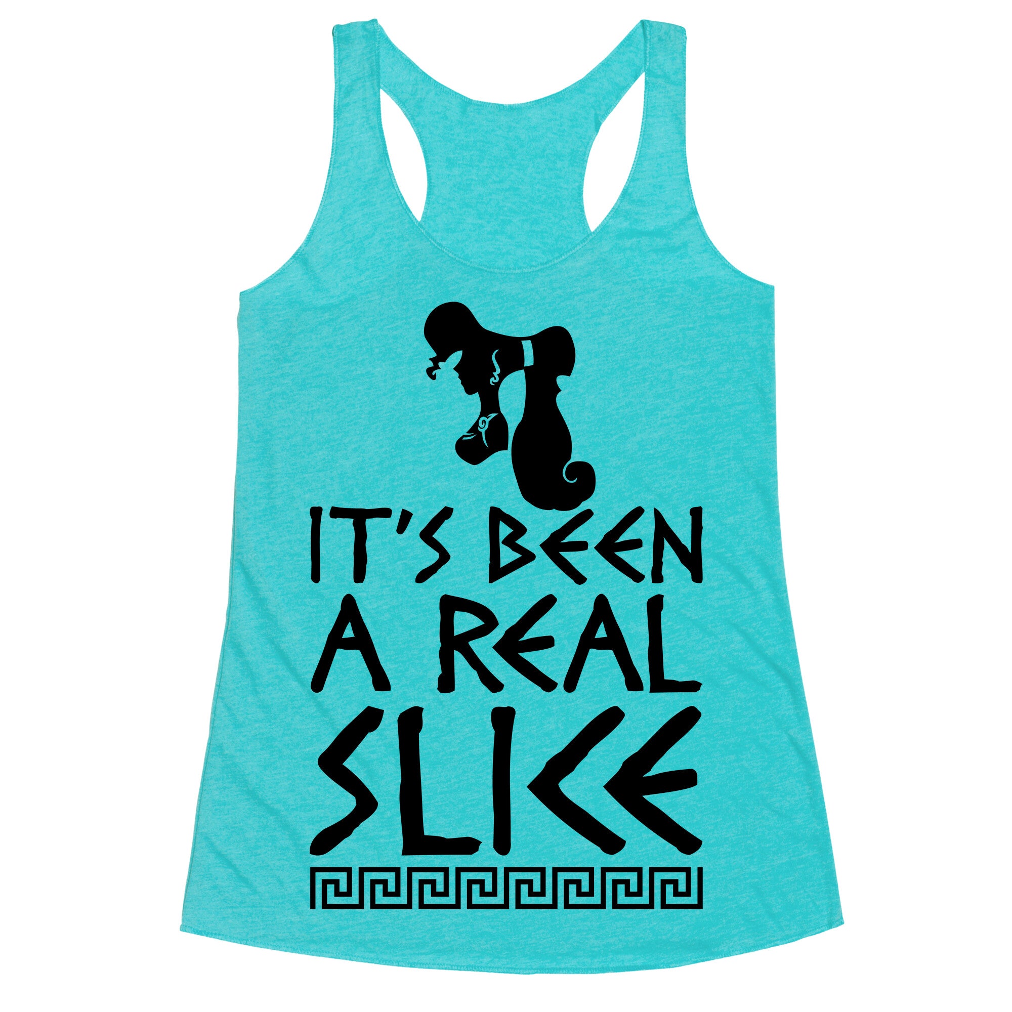 It's Been A Real Slice Racerback Tank