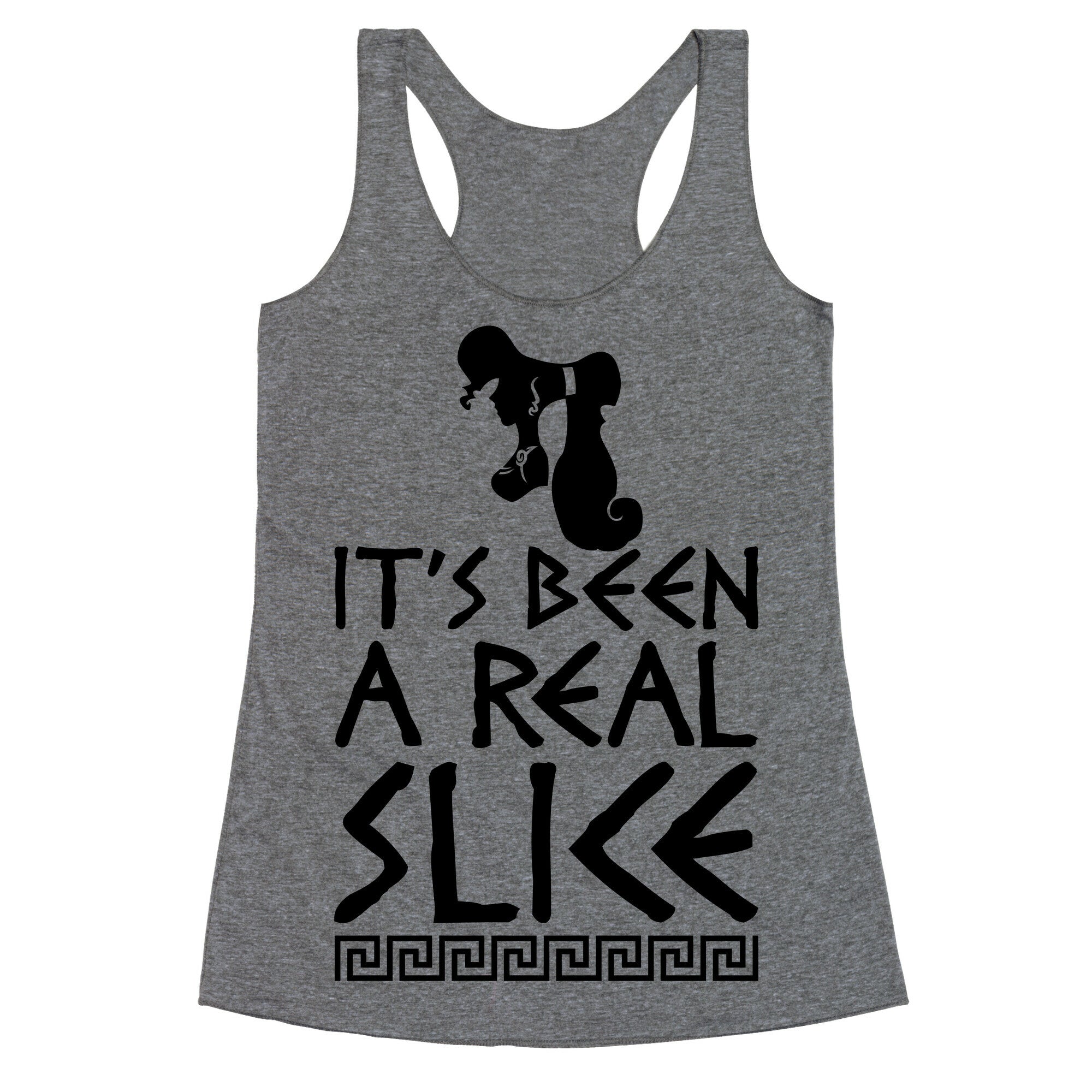 It's Been A Real Slice Racerback Tank