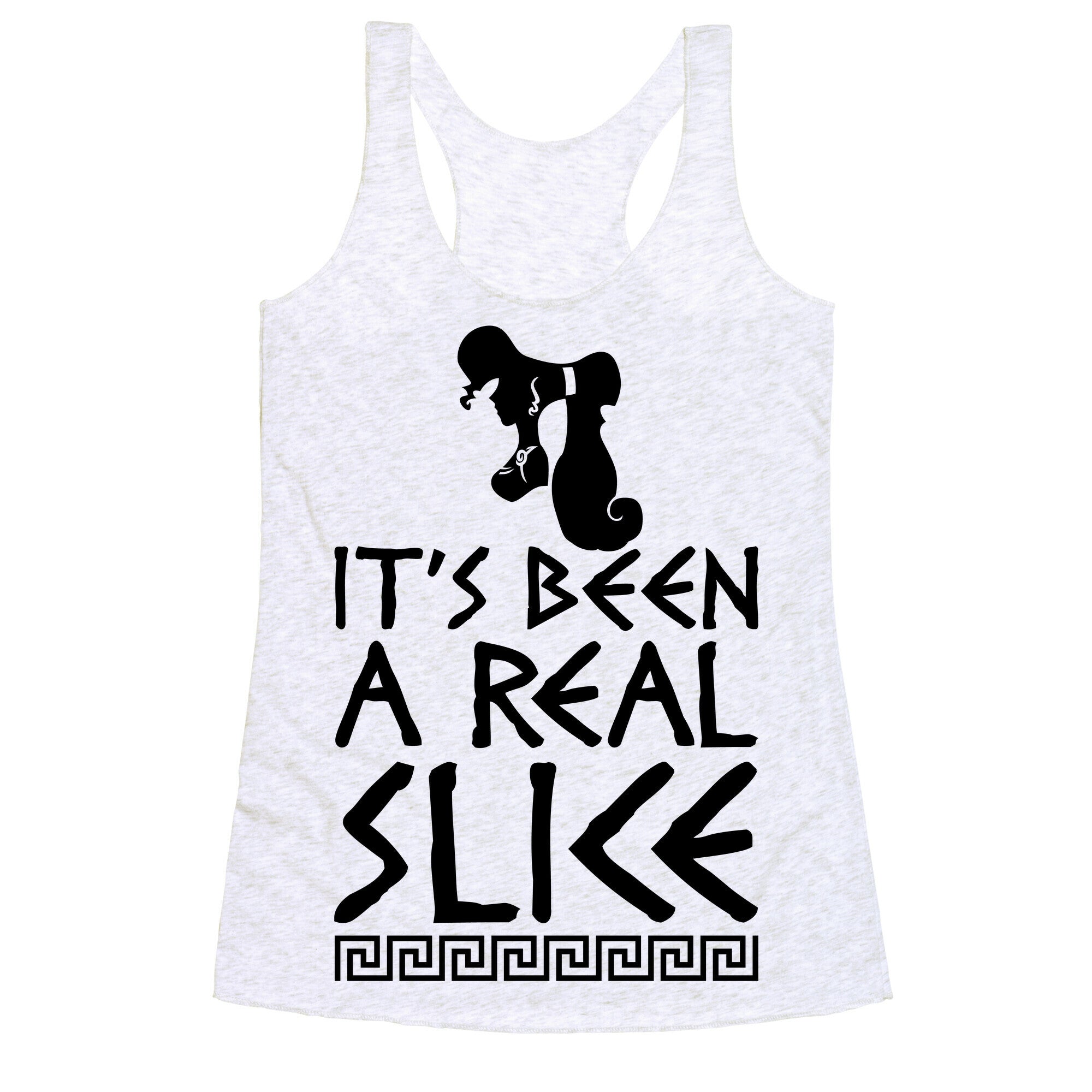 It's Been A Real Slice Racerback Tank