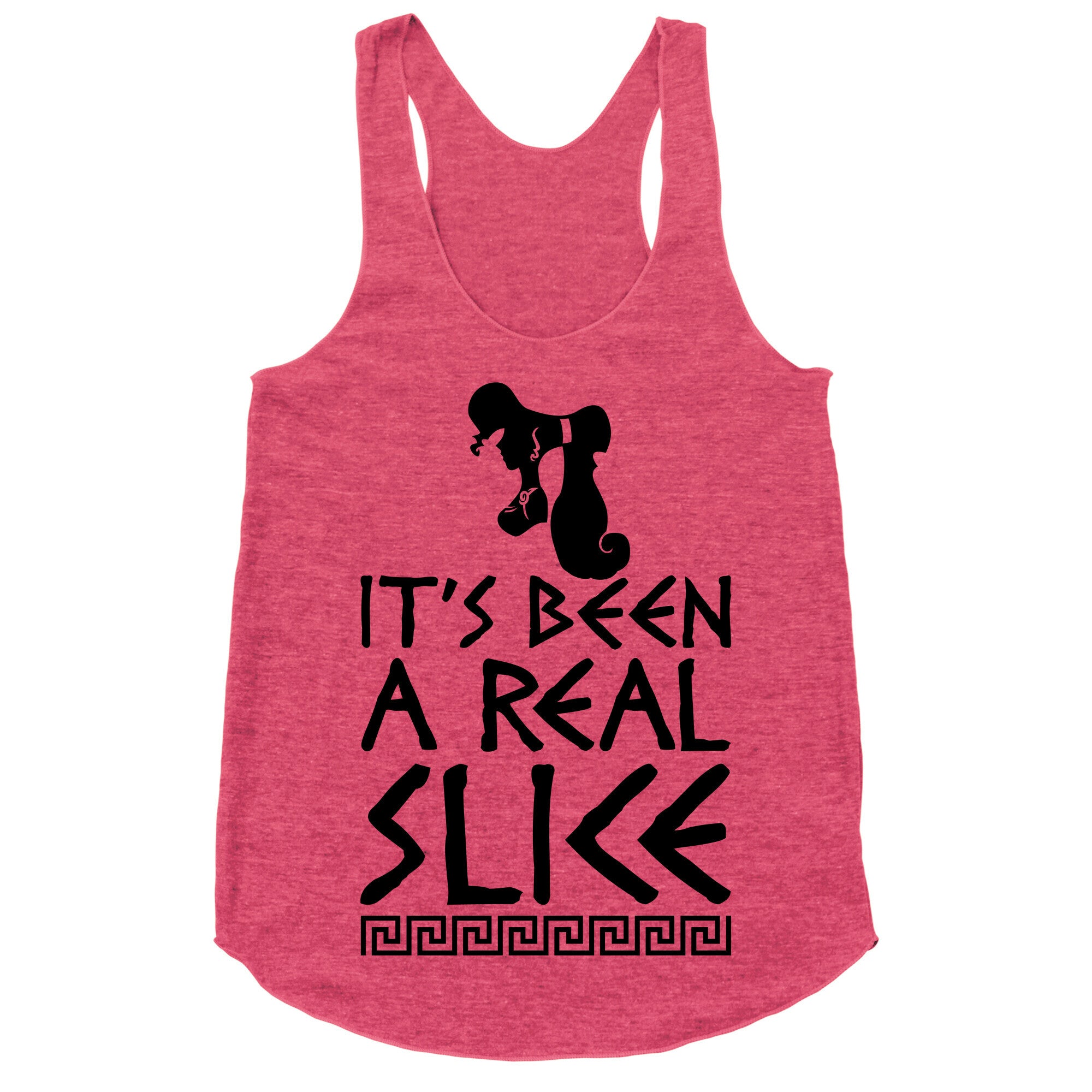 It's Been A Real Slice Racerback Tank