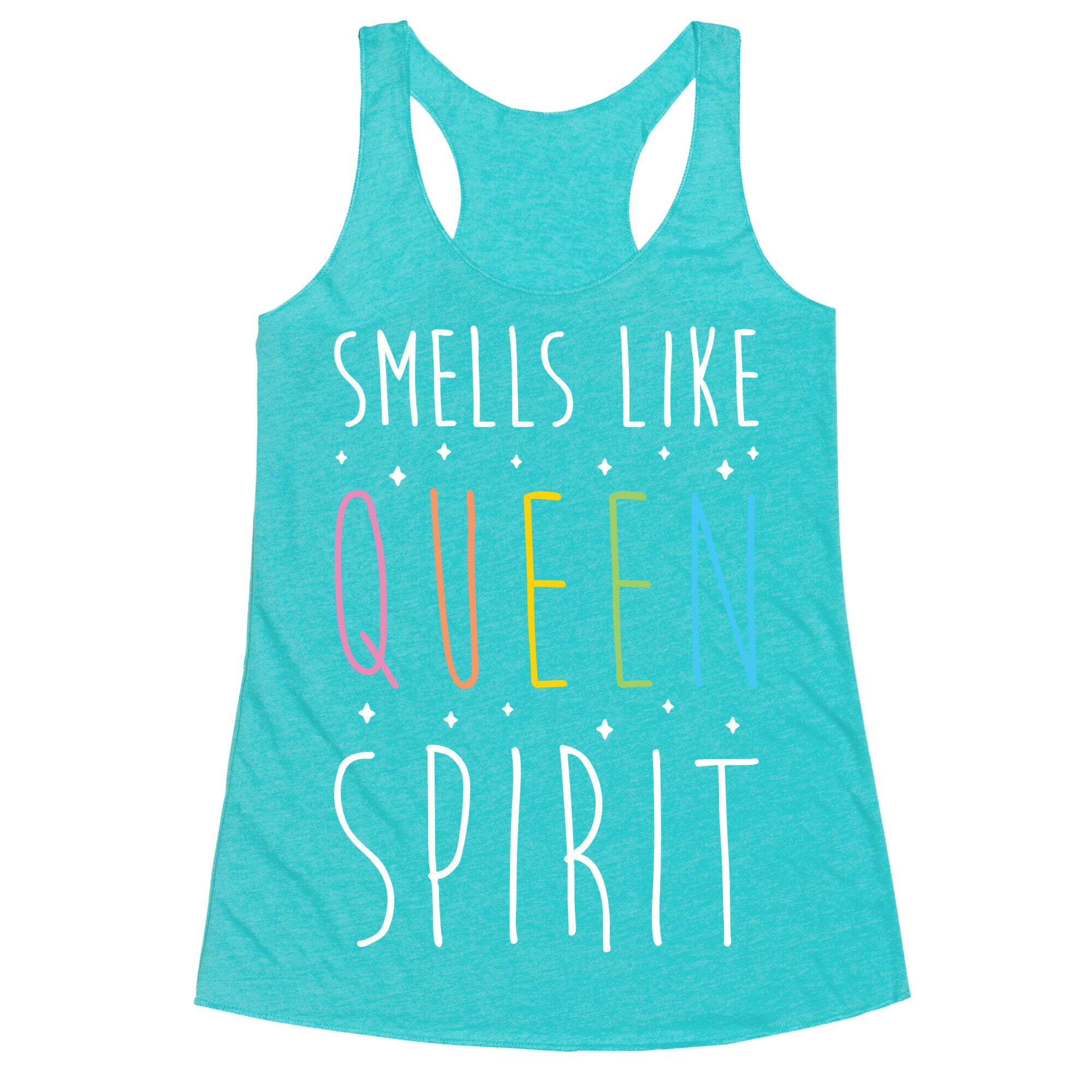 Smells Like Queen Spirit - Parody Racerback Tank