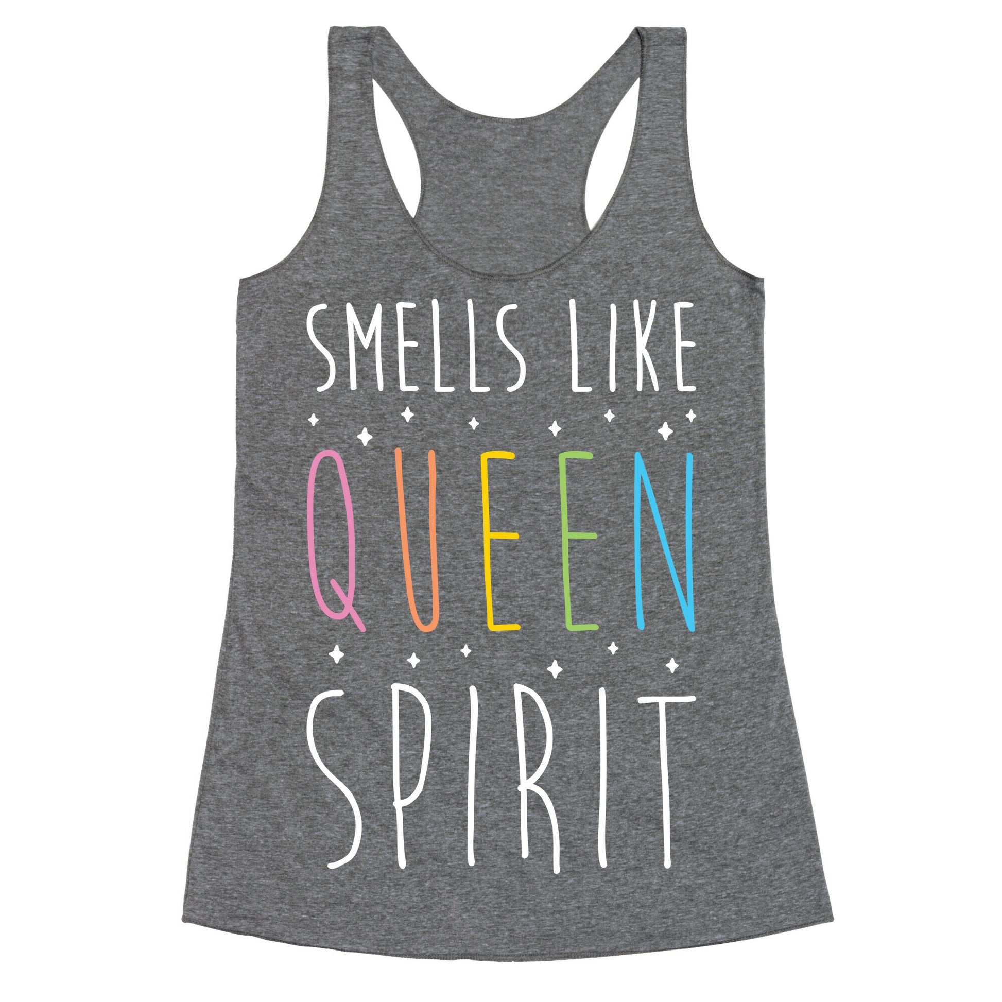 Smells Like Queen Spirit - Parody Racerback Tank