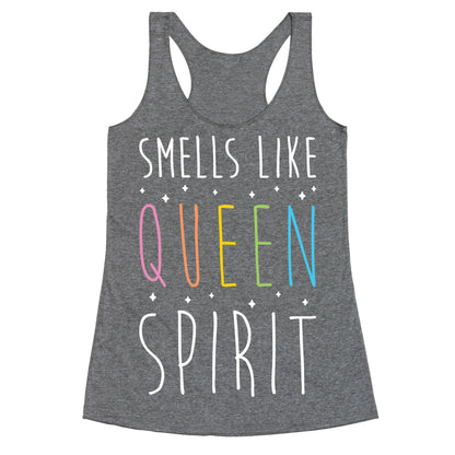 Smells Like Queen Spirit - Parody Racerback Tank