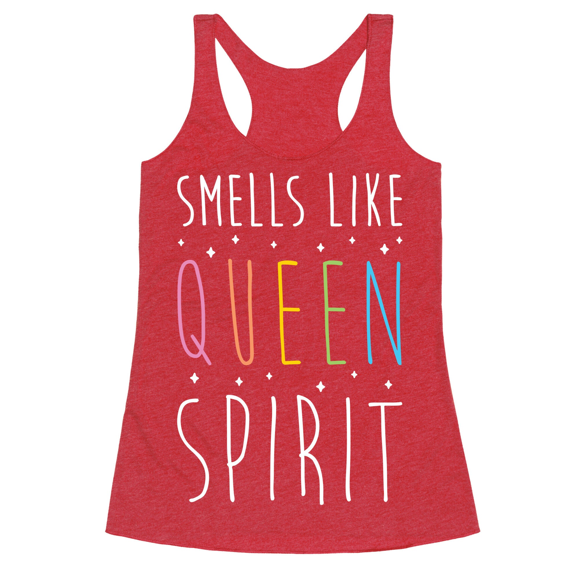 Smells Like Queen Spirit - Parody Racerback Tank