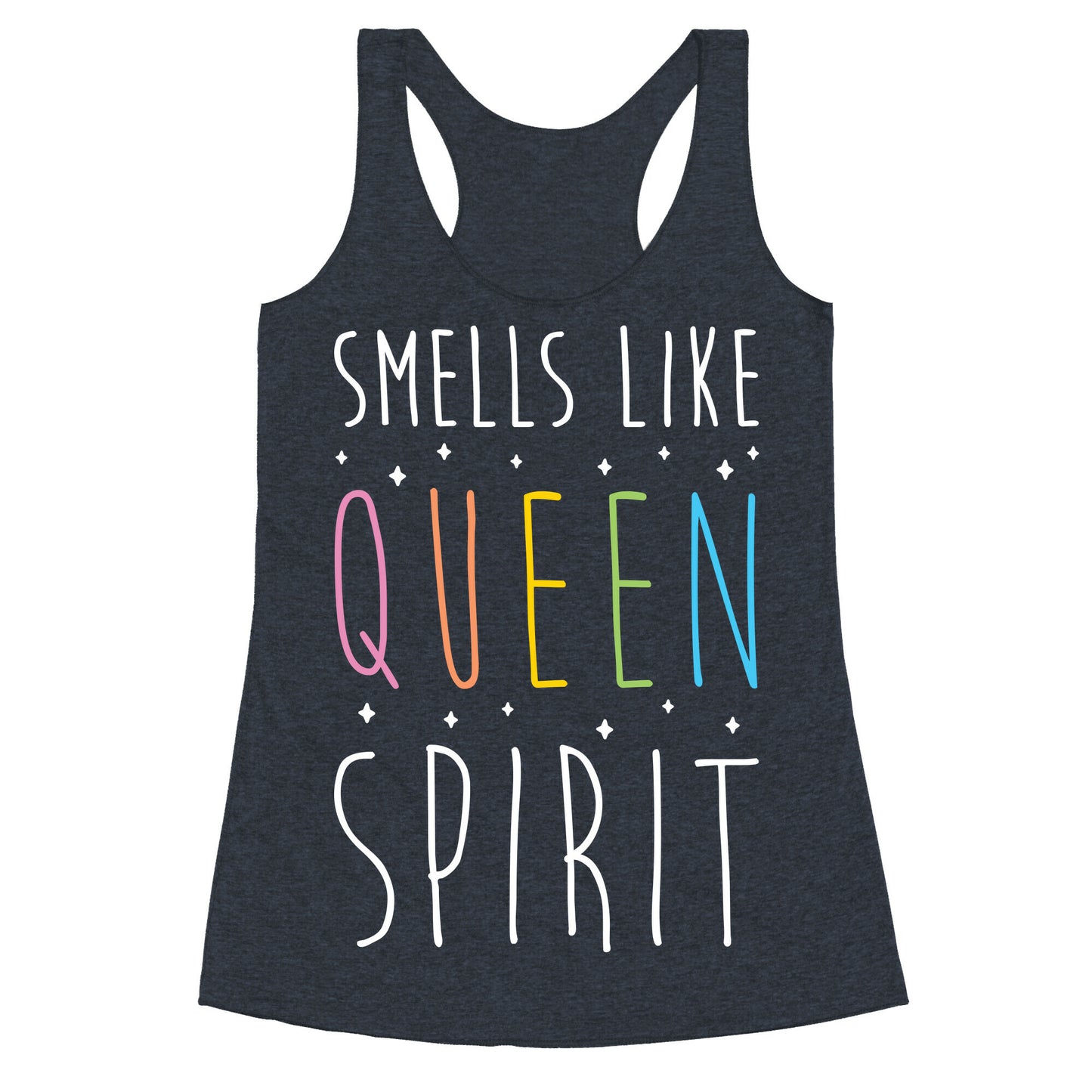 Smells Like Queen Spirit - Parody Racerback Tank