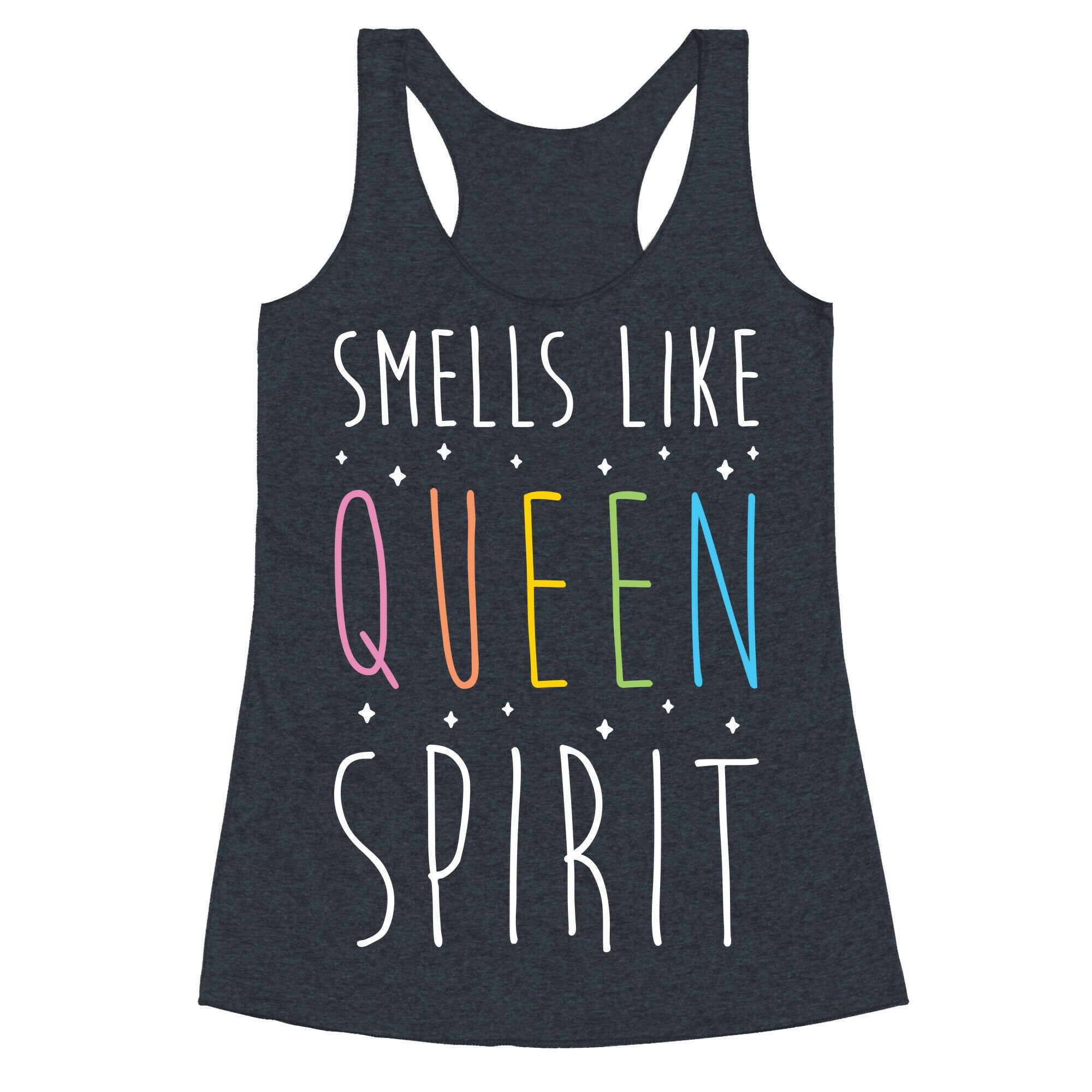 Smells Like Queen Spirit - Parody Racerback Tank