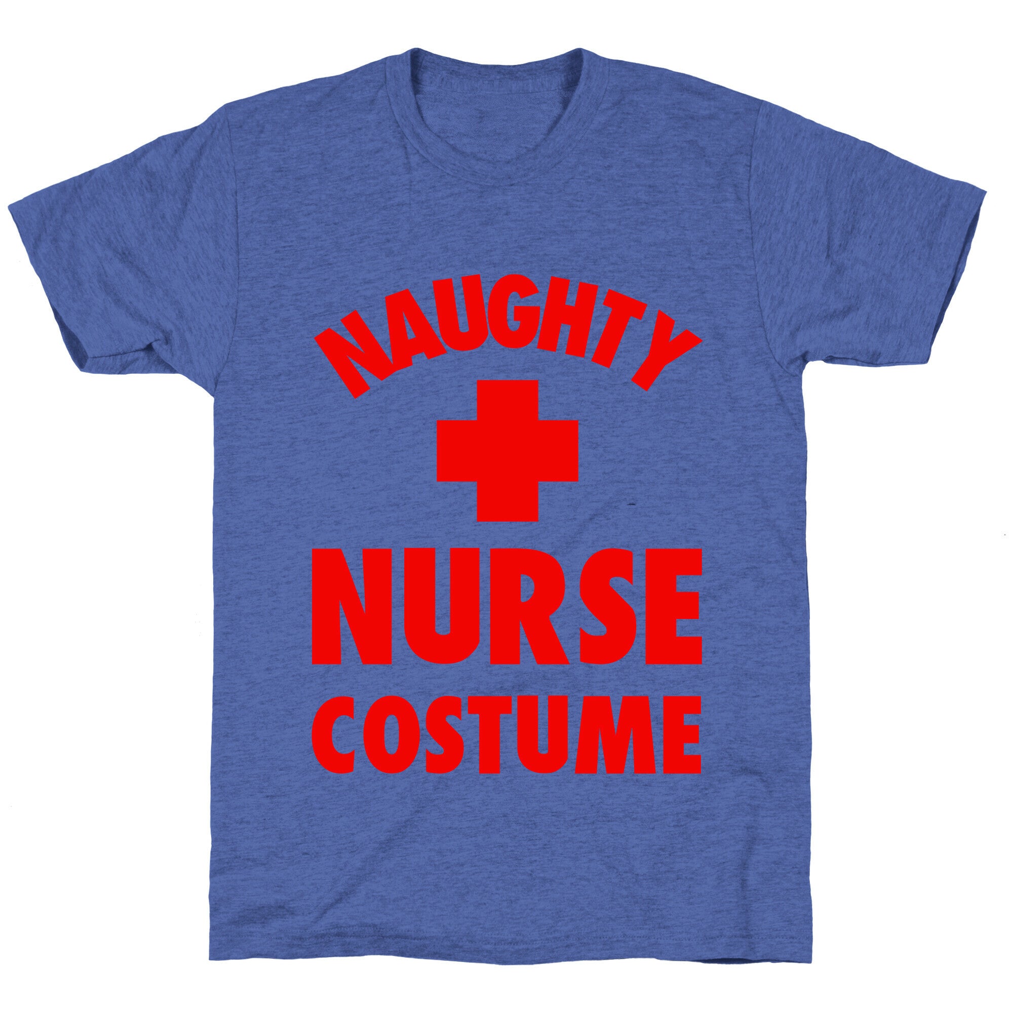 Naughty Nurse Costume Unisex Triblend Tee