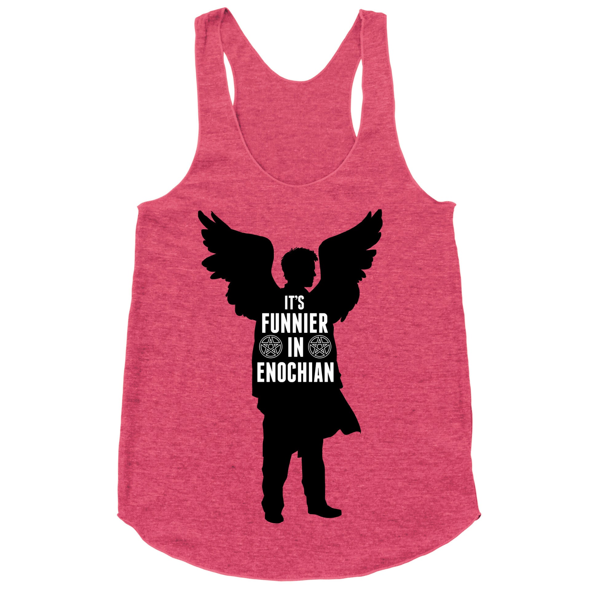 It's Funnier in Enochian. Racerback Tank