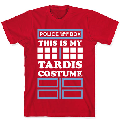 This Is My Tardis Costume T-Shirt