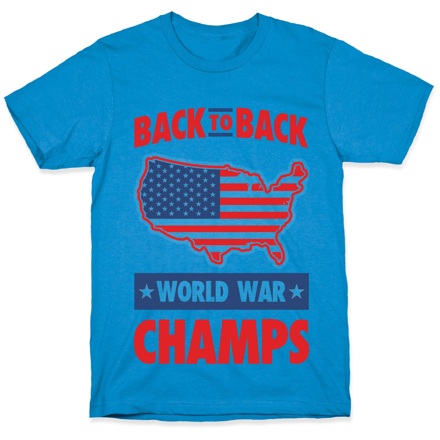 Back to Back World War Champs T-Shirt