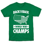 Back to Back World War Champs T-Shirt