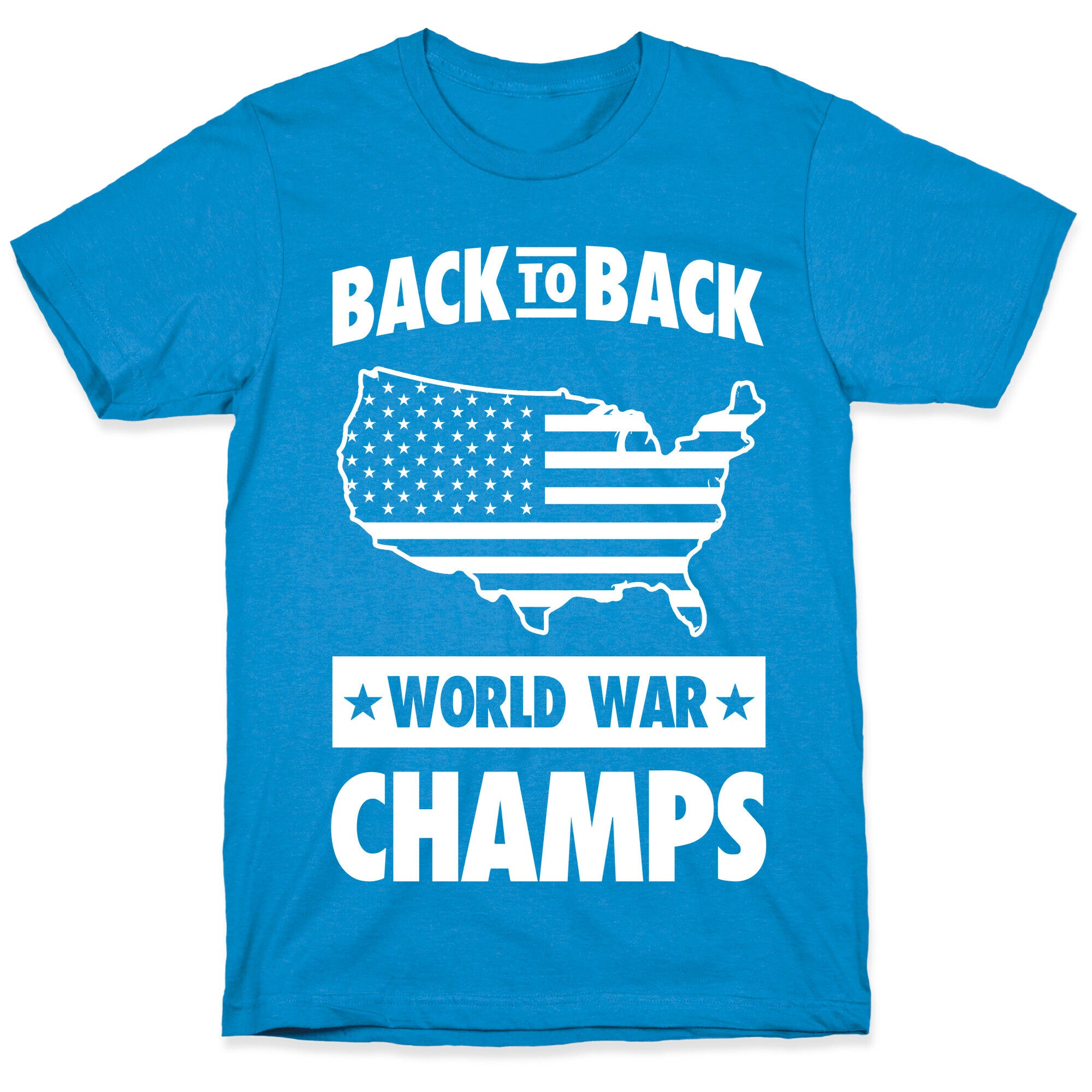 Back to Back World War Champs T-Shirt