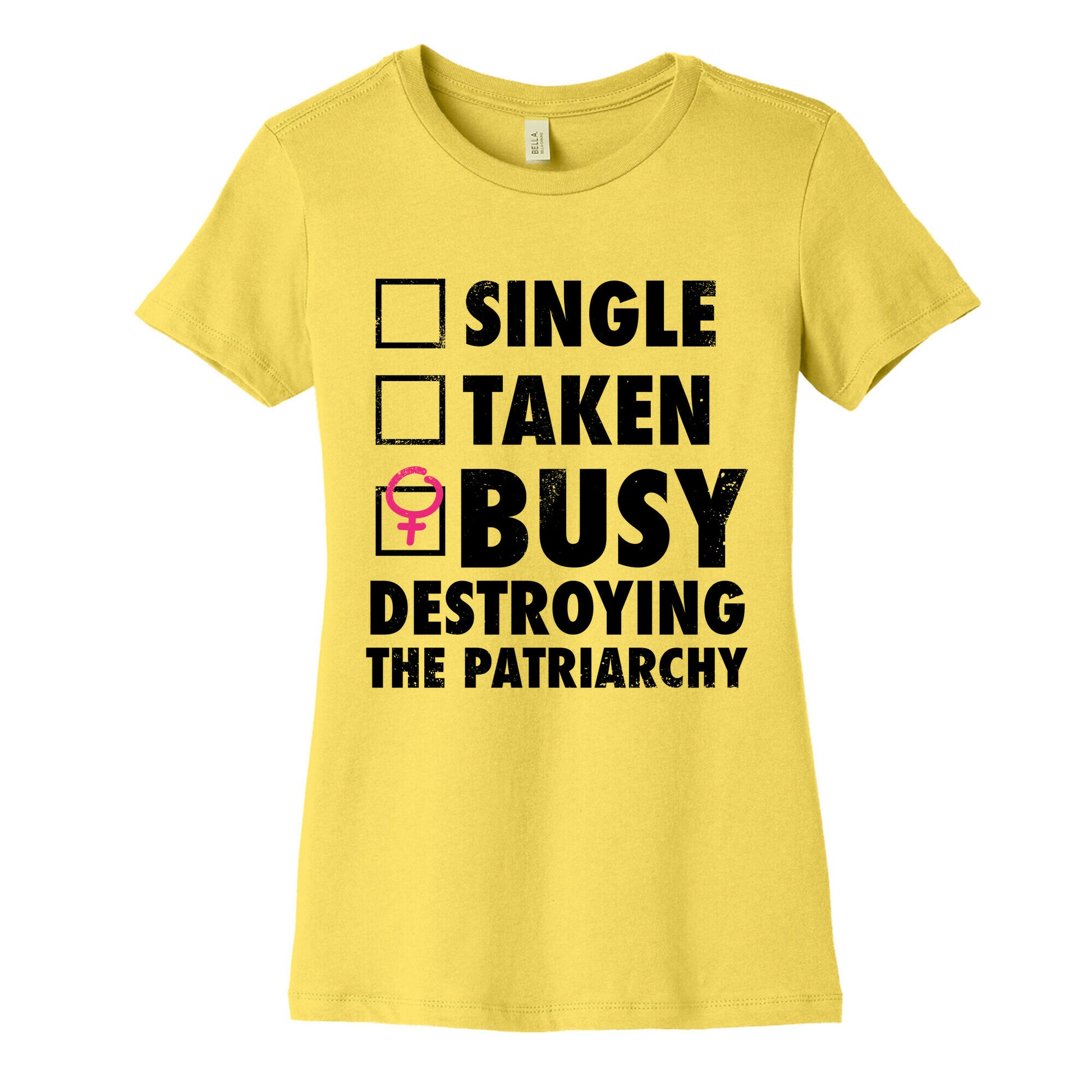 Busy Destroying The Patriarchy (Vintage) Women's Cotton Tee