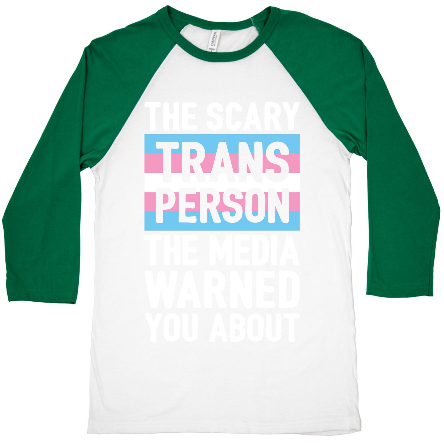 The Scary Trans Person The Media Warned You About Baseball Tee