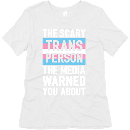 The Scary Trans Person The Media Warned You About Women's Triblend Tee