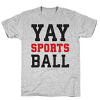 Yay Sports Ball T-Shirt