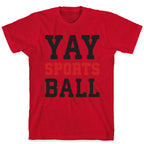 Yay Sports Ball T-Shirt