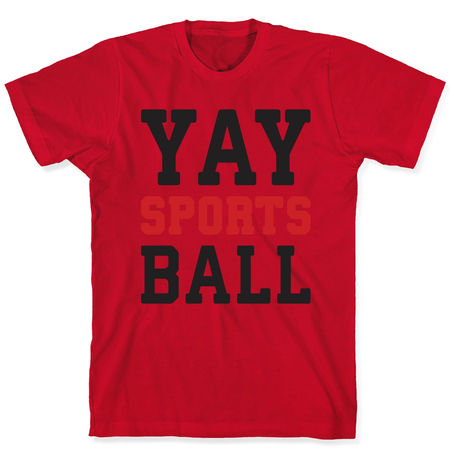 Yay Sports Ball T-Shirt