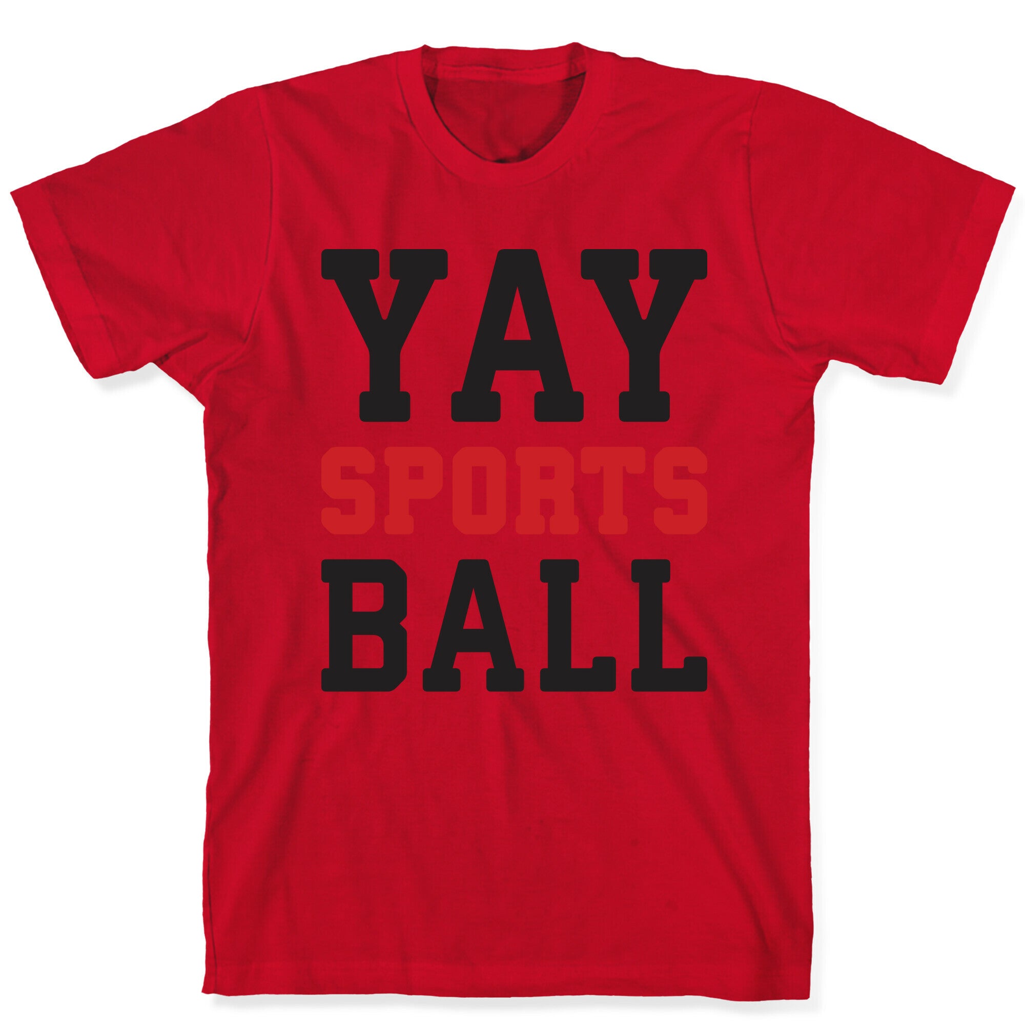 Yay Sports Ball T-Shirt