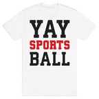 Yay Sports Ball T-Shirt