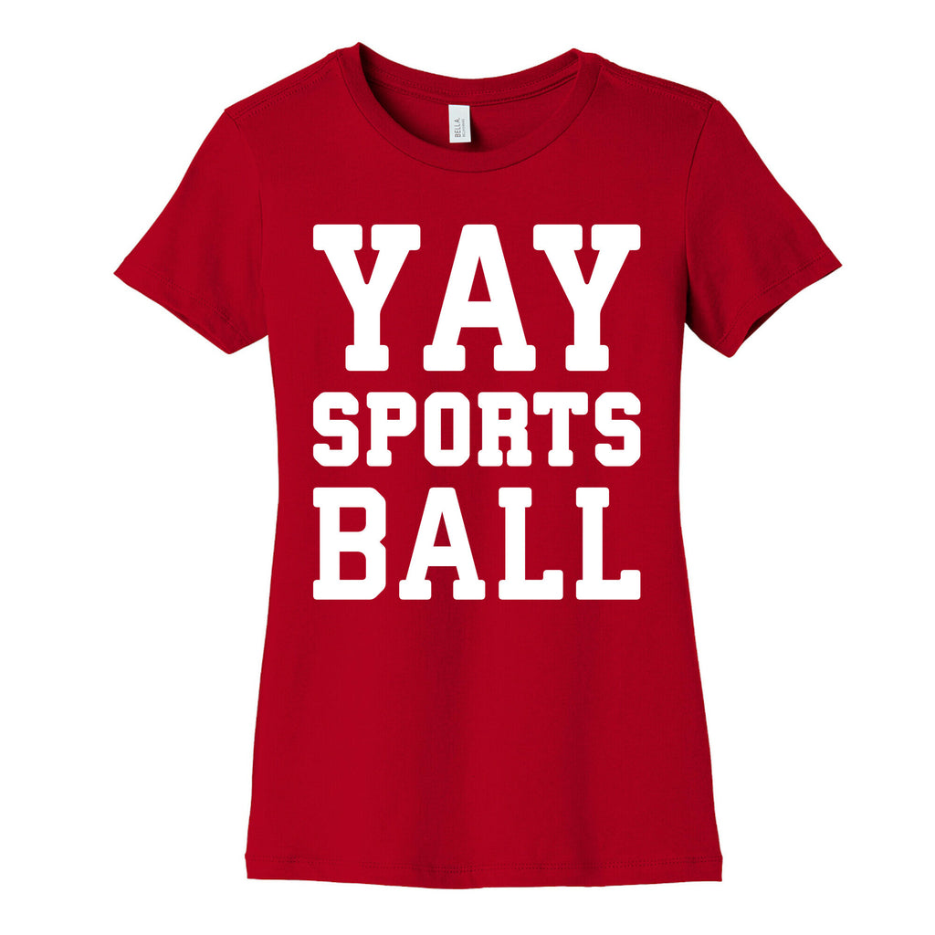 Yay Sports Ball Women's Cotton Tee