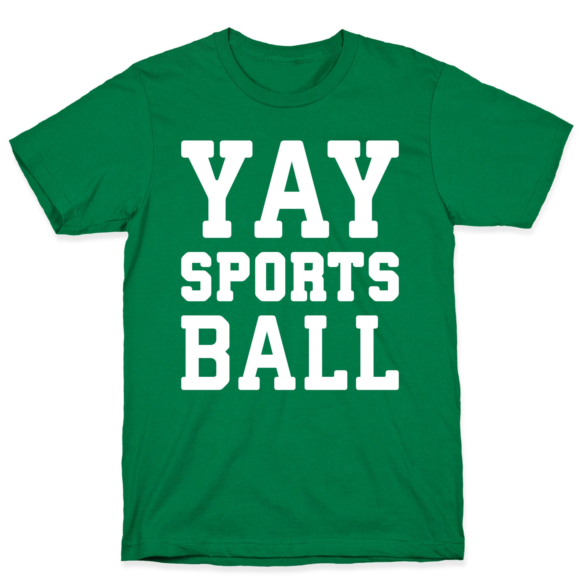 Yay Sports Ball T-Shirt
