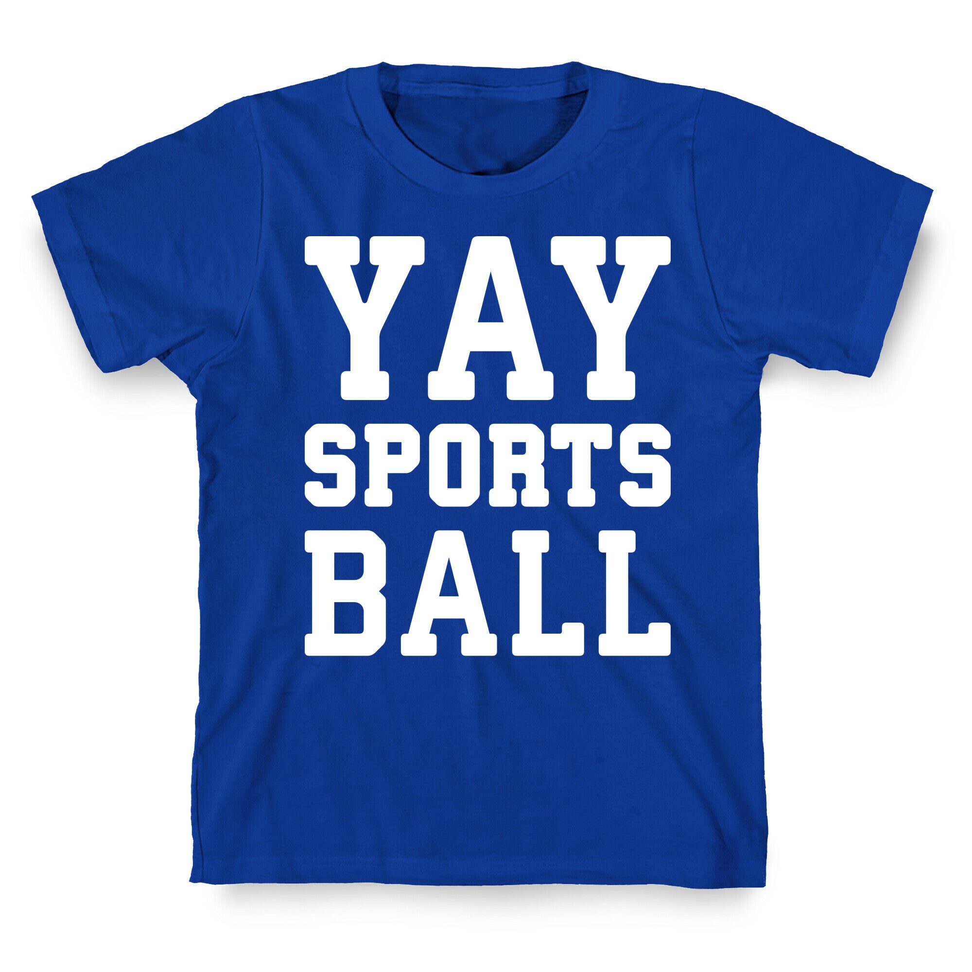 Yay Sports Ball T-Shirt