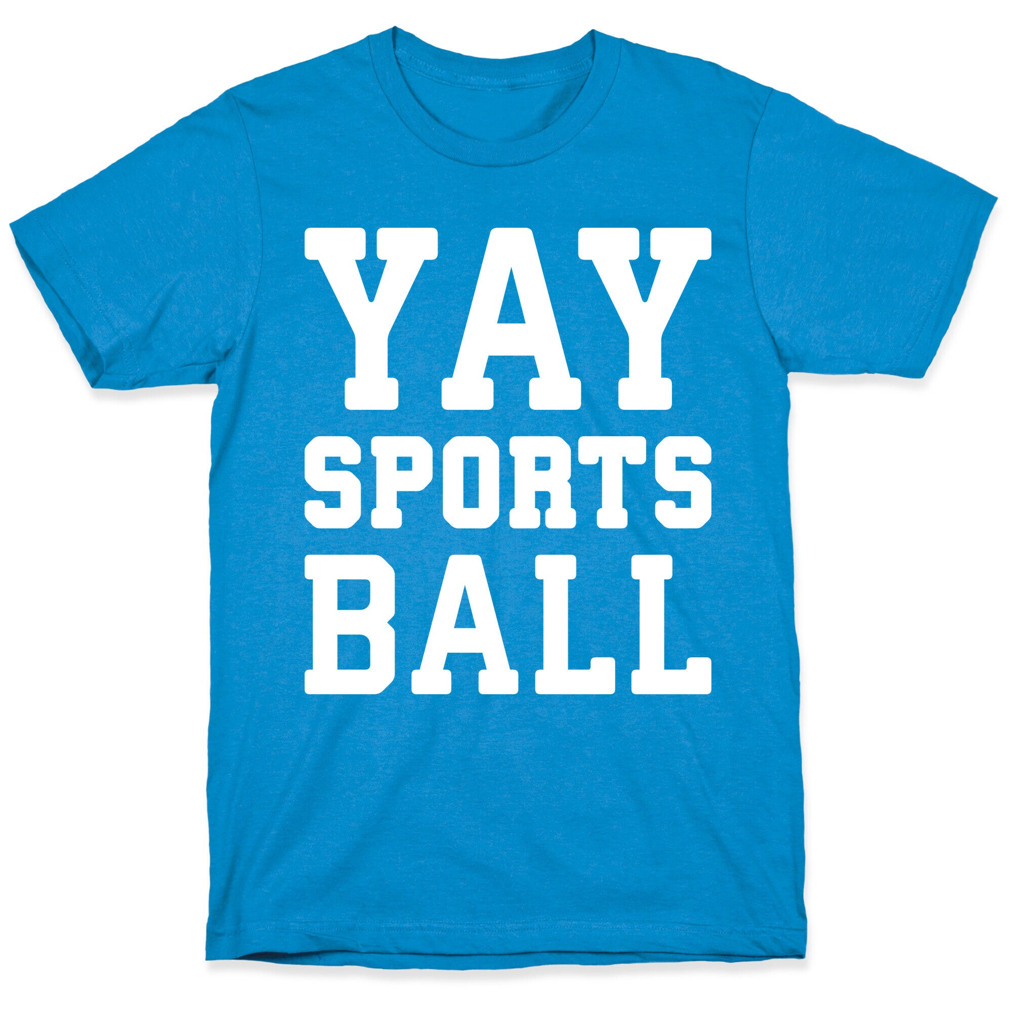 Yay Sports Ball T-Shirt