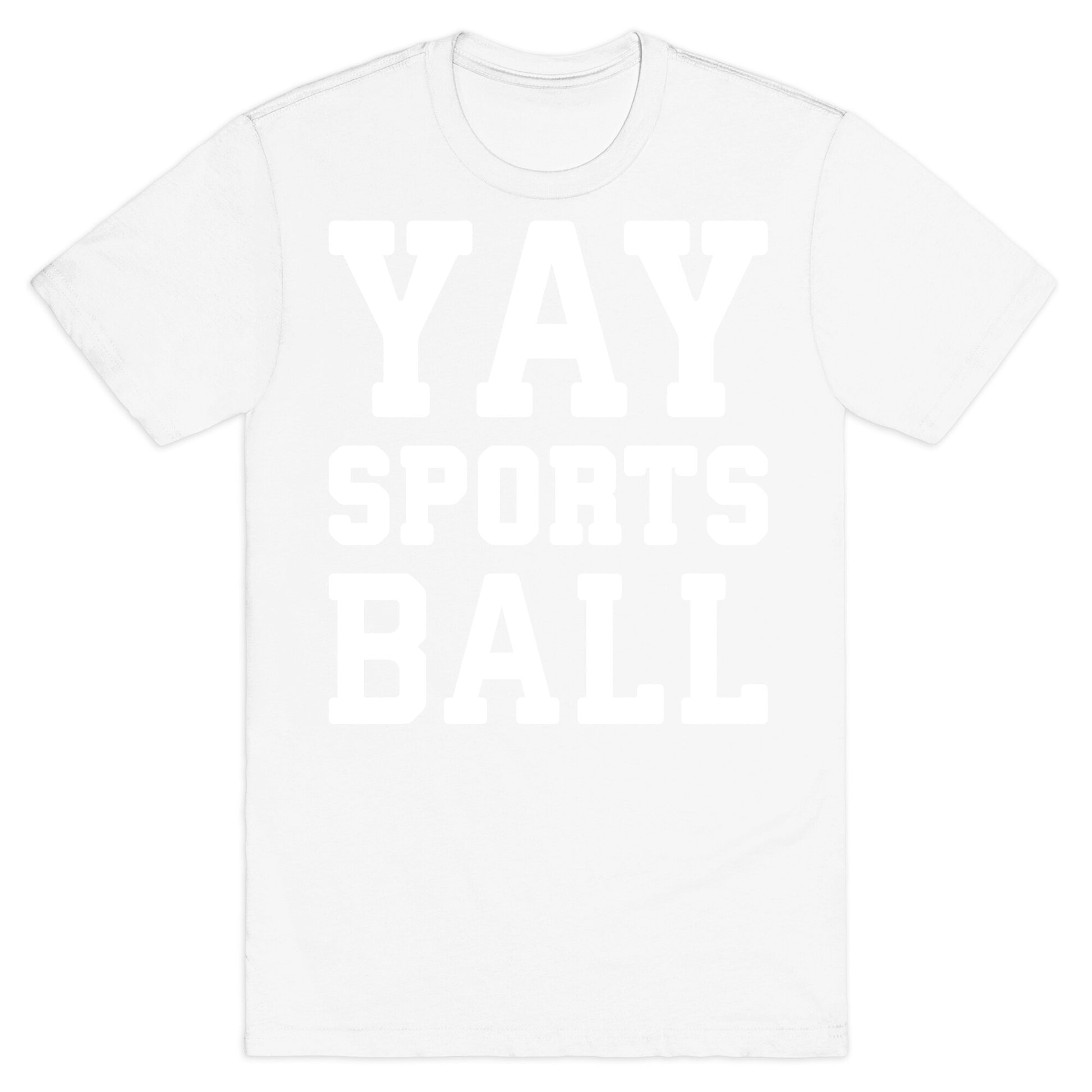 Yay Sports Ball T-Shirt