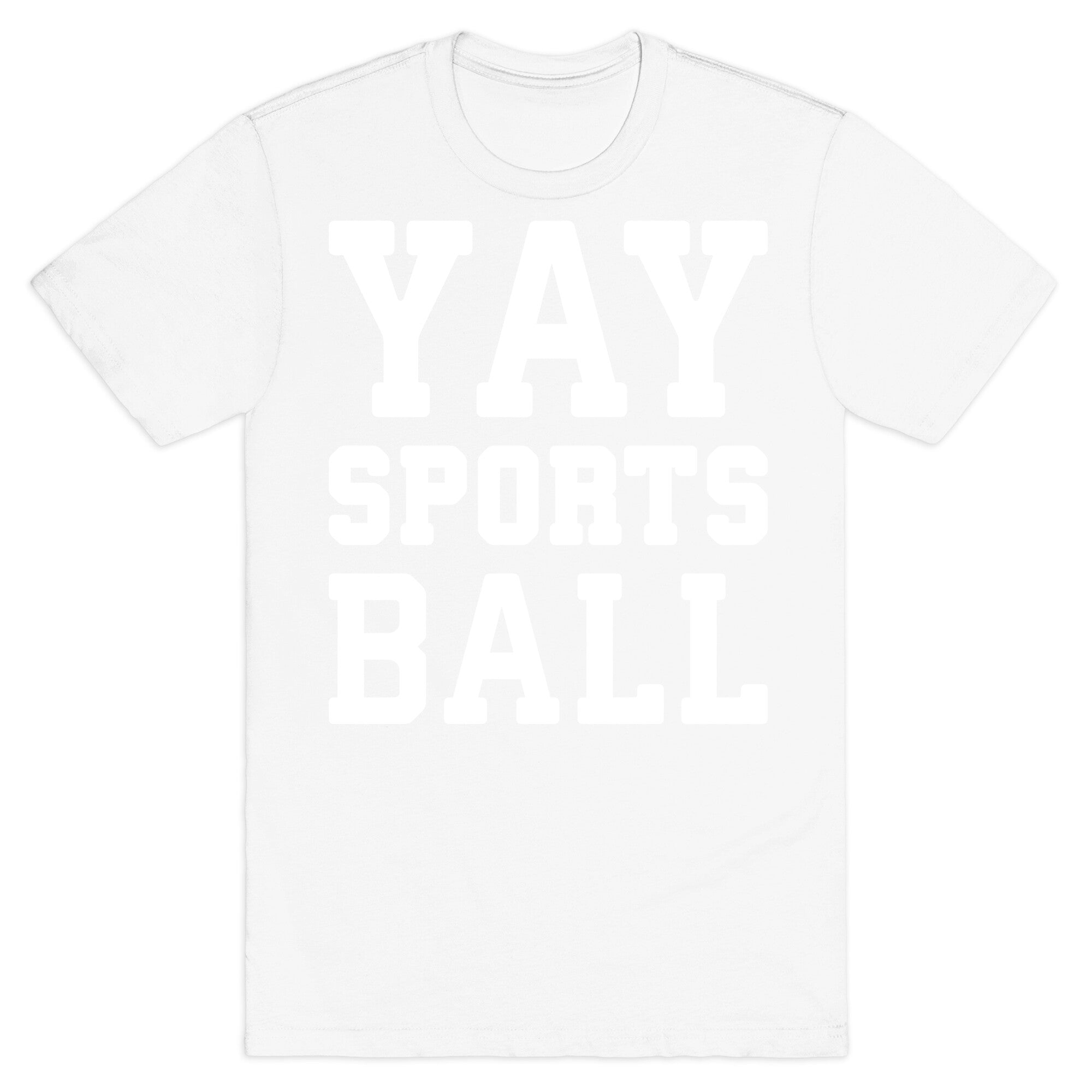 Yay Sports Ball T-Shirt