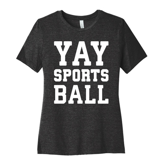 Yay Sports Ball Women's Cotton Tee