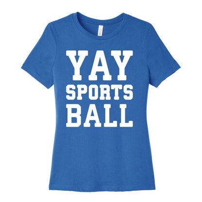 Yay Sports Ball Women's Cotton Tee