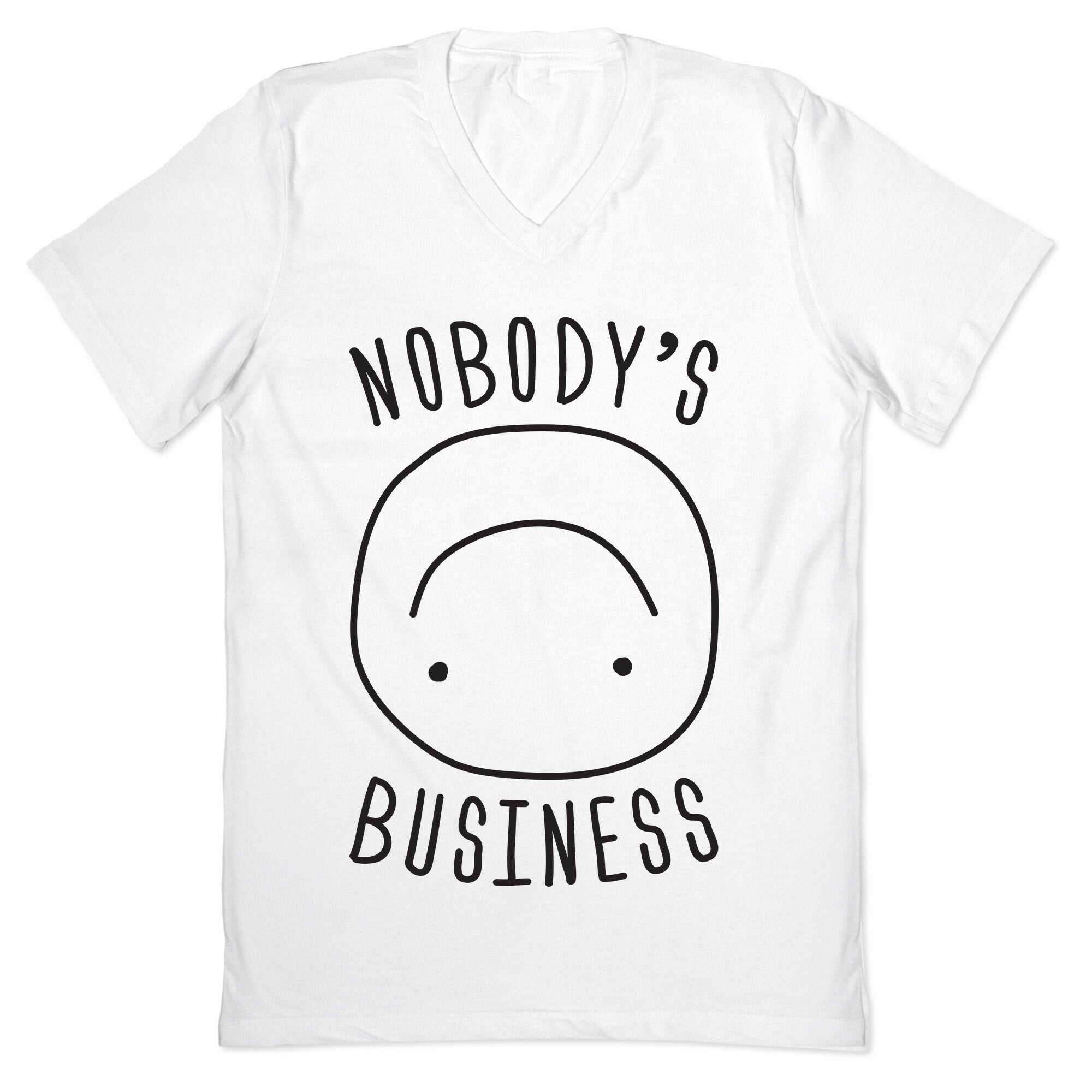 Nobody's Business V-Neck