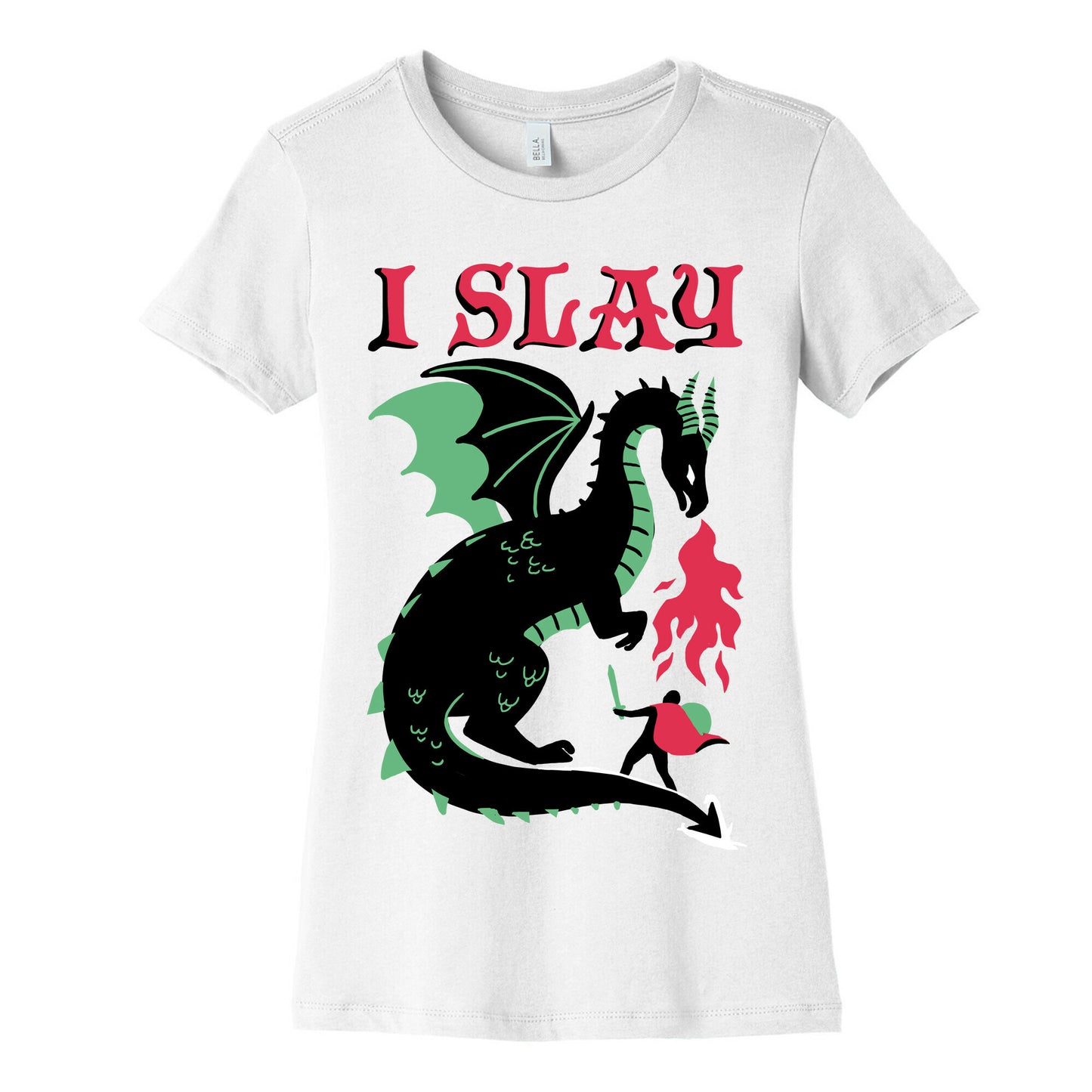 I SLAY (DRAGONS) Women's Cotton Tee