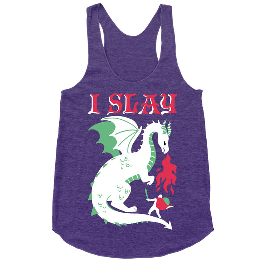 I SLAY (DRAGONS) Racerback Tank