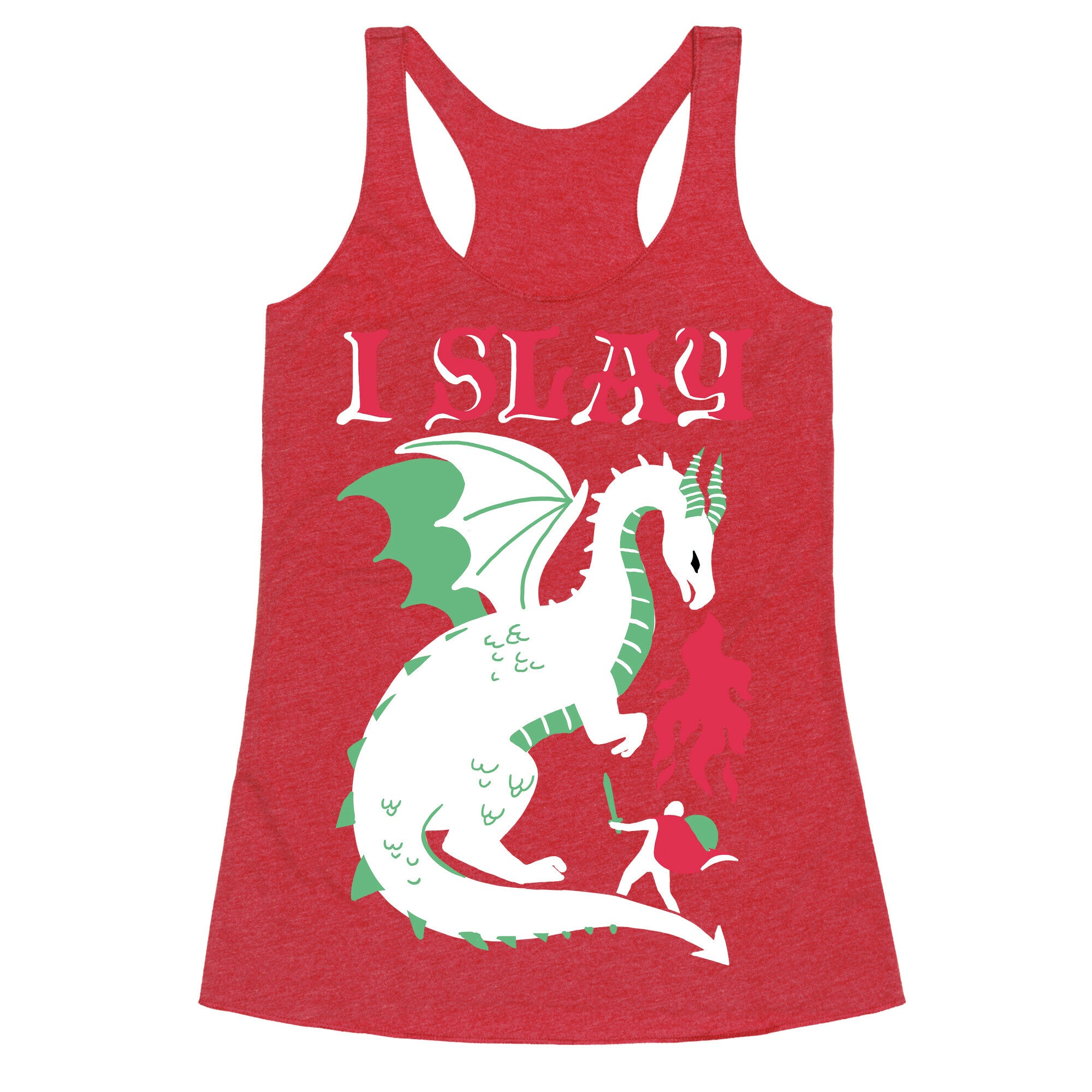 I SLAY (DRAGONS) Racerback Tank