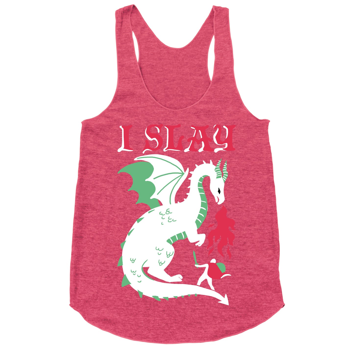 I SLAY (DRAGONS) Racerback Tank