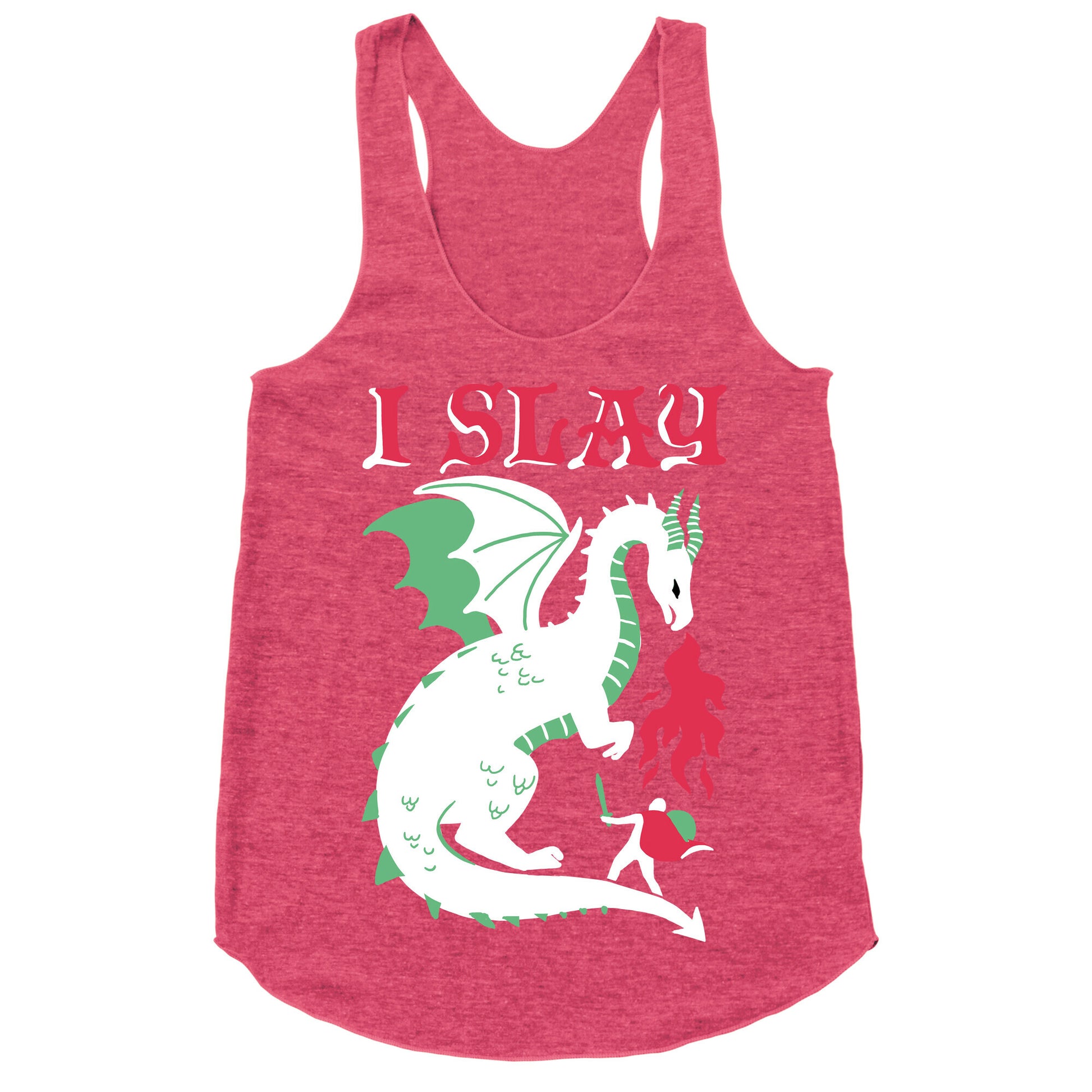 I SLAY (DRAGONS) Racerback Tank