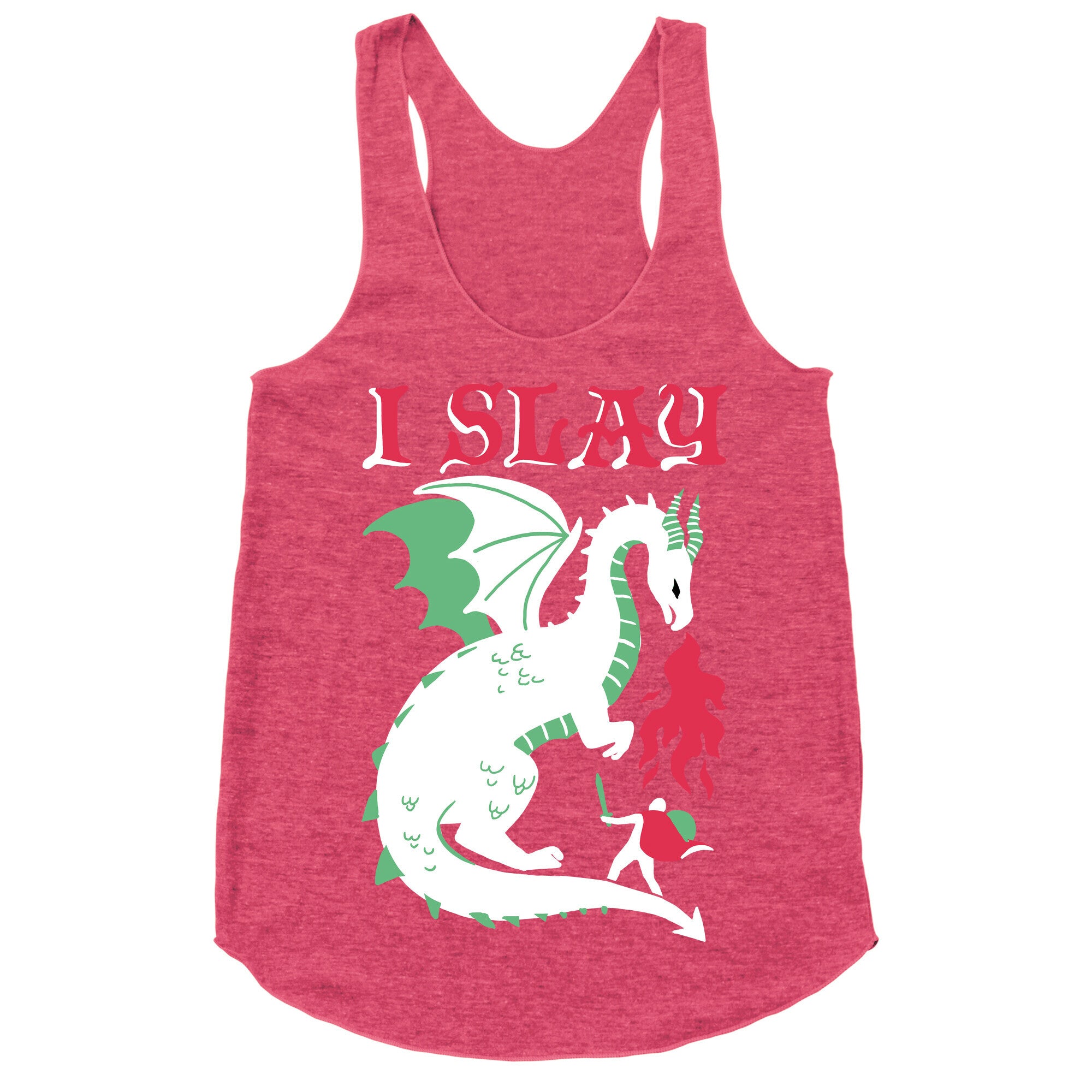 I SLAY (DRAGONS) Racerback Tank