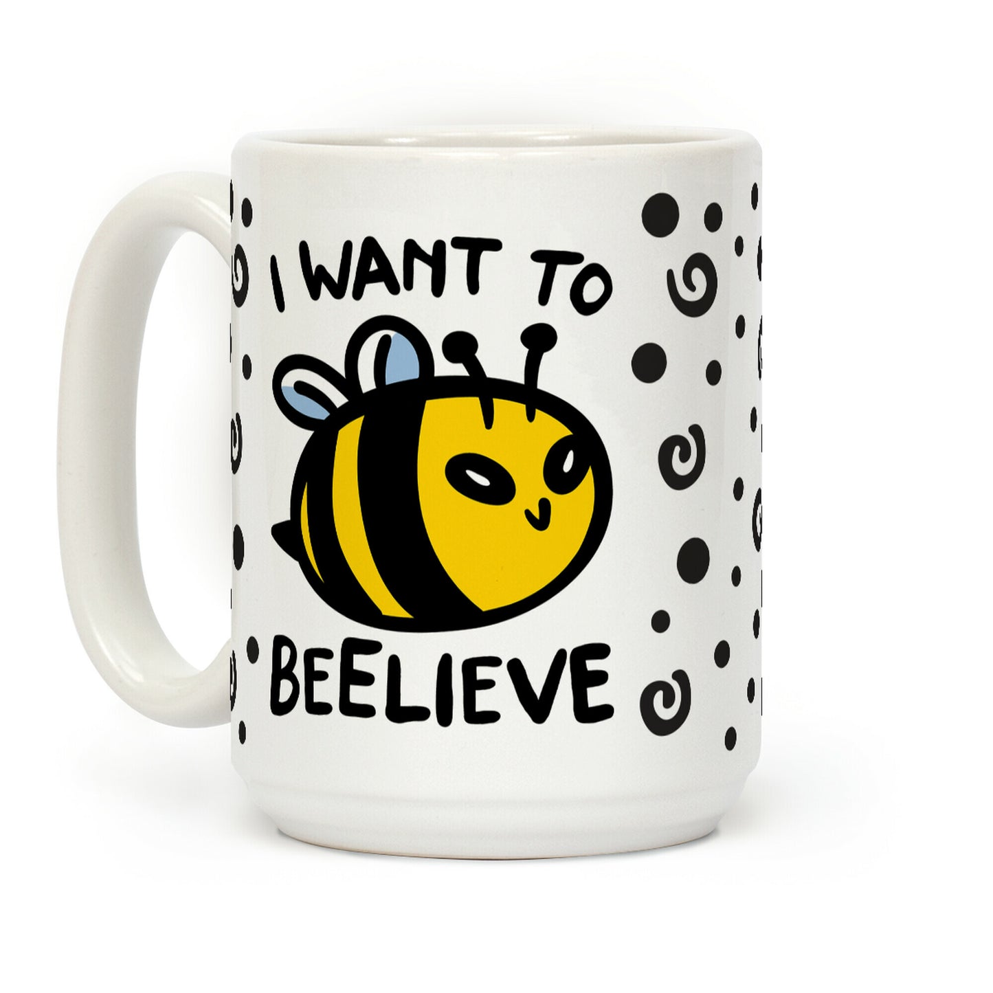 I Want To Beelieve Parody Coffee Mug