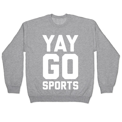 Yay Go Sports Crewneck Sweatshirt