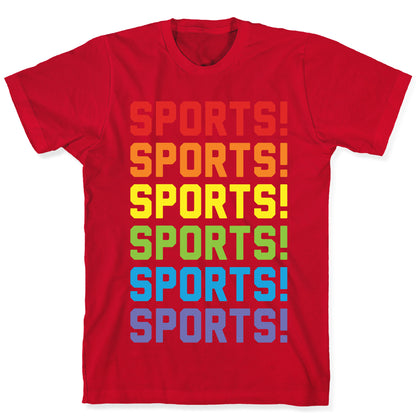 Sports Sports Sports T-Shirt