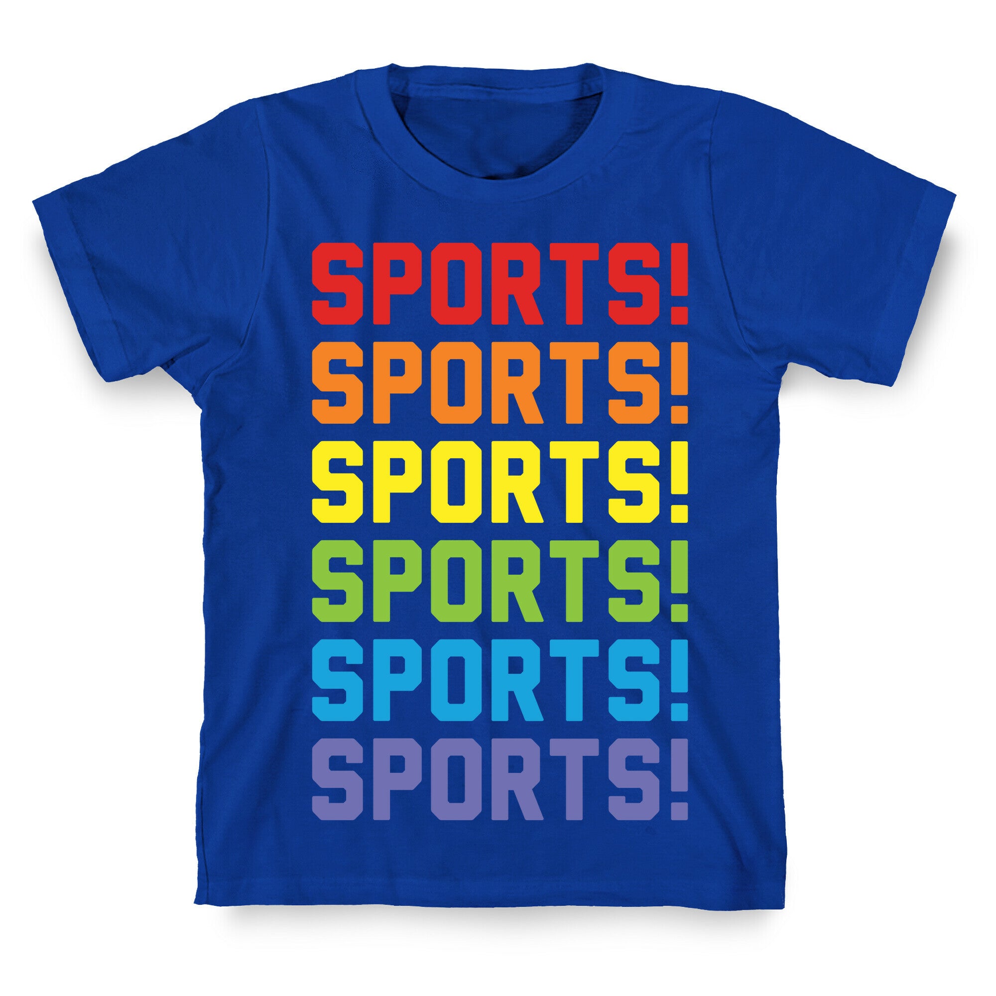 Sports Sports Sports T-Shirt