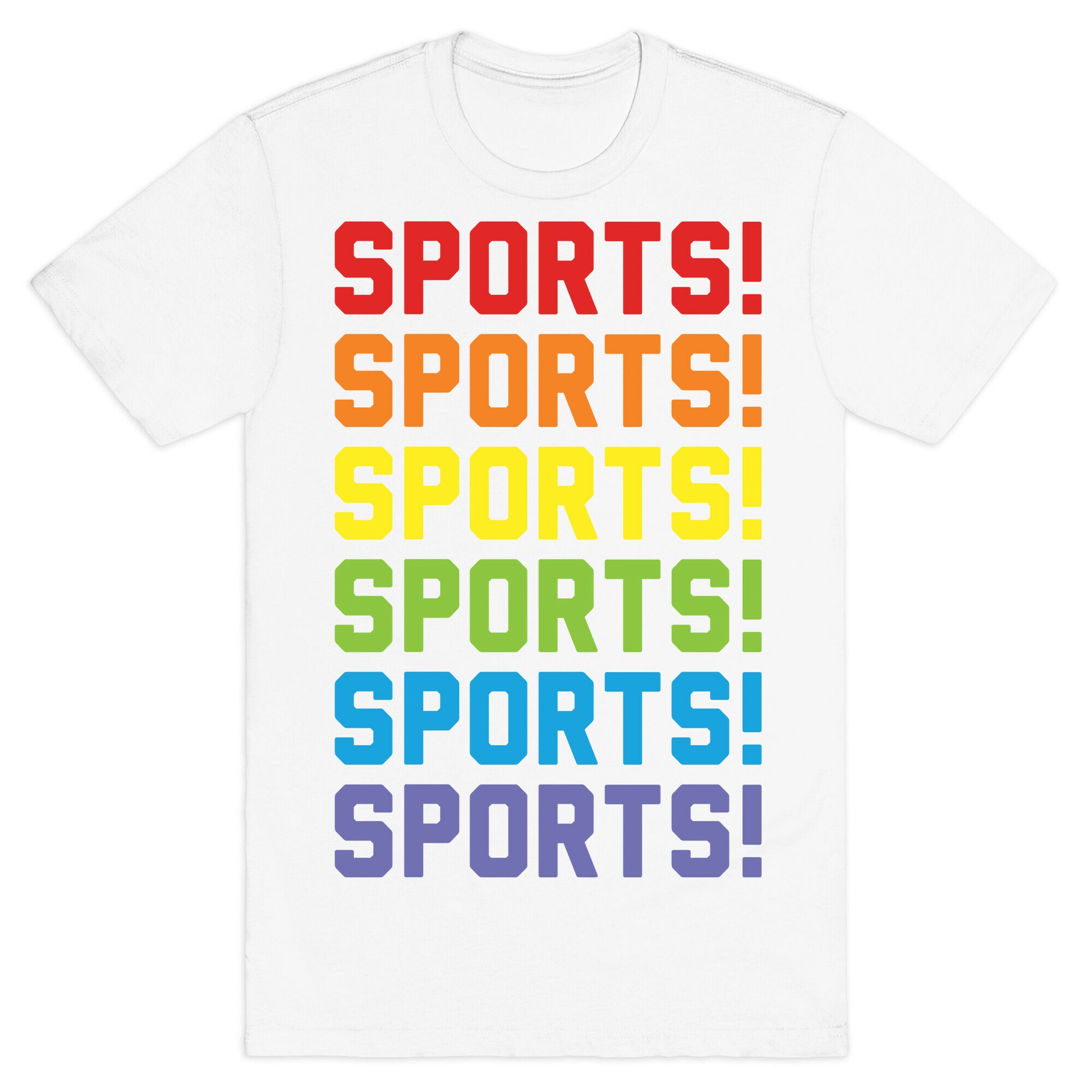 Sports Sports Sports T-Shirt